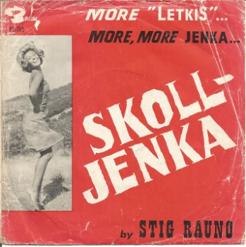 Stig Rauno ‎– Letkis / Skoll Jenka (1965) - 0