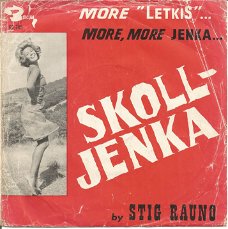 Stig Rauno ‎– Letkis / Skoll Jenka (1965)