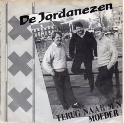 De Jordanezen – Terug Naar M'n Moeder (1986)