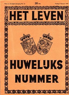 2 nummers HET LEVEN (vooroorlogs tijdschrift ) - KONINKLIJK HUIS