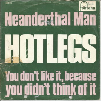 Hotlegs ‎– Neanderthal Man (1970) - 0