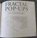 Fractal Pop-Ups - 7 - Thumbnail