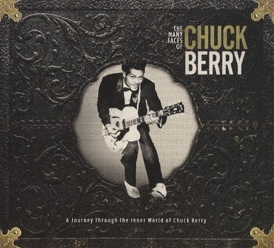 Chuck Berry - The Many Faces Of Chuck Berry A Journey Through The Inner World Of Chuck (3 CD - 0