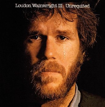 Loudon Wainwright III – Unrequited (CD) Nieuw/Gesealed - 0