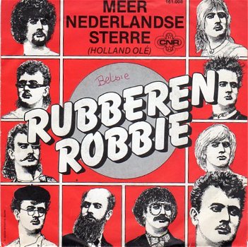 Rubberen Robbie ‎– Meer Nederlandse Sterre (Holland Olé) (1981) - 0