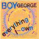 Boy George ‎– Everything I Own (1987) - 0 - Thumbnail