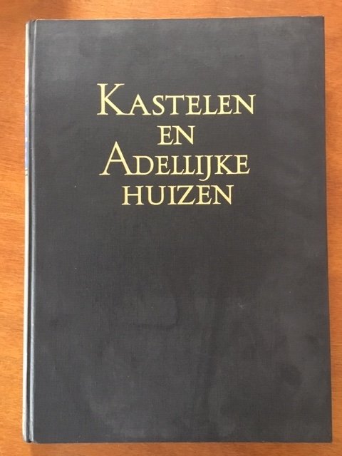 Kastelen en adellijke huizen - E.H. ter Kuile - nr. 1