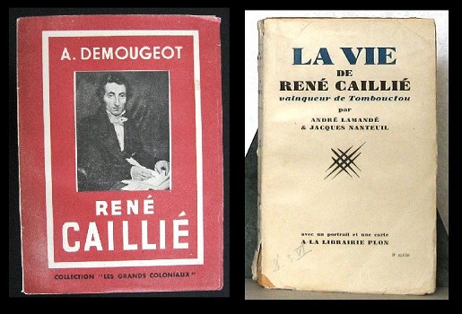 [Afrika] René Caillié 1938 & La Vie de René Caillié 1928 - 0