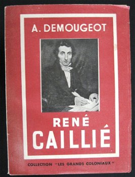 [Afrika] René Caillié 1938 & La Vie de René Caillié 1928 - 1