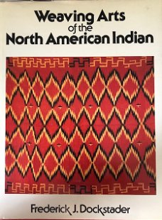 Weaving arts of the North American Indian