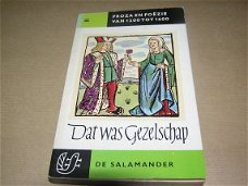 Dat was Gezelschap- J. van den Bosch