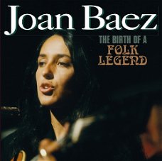 Joan Baez - The Birth of a Folk Legend (CD) Nieuw/Gesealed