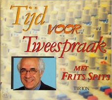 Frits Spits  - Tijd Voor Tweespraak 3