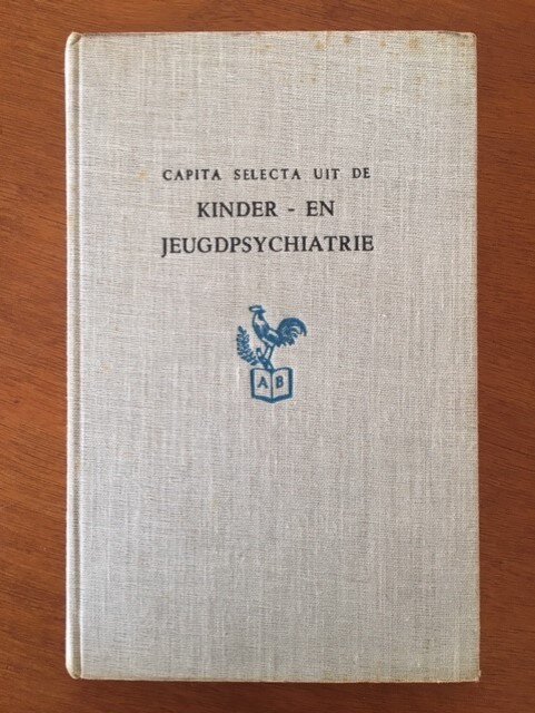 Capita Selecta uit de Kinder- en Jeugdpsychiatrie - Prof.Dr. Th. Hart de Ruyter - nr. 1