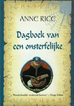 Anne Rice = Dagboek van een onsterfelijke = hardcover