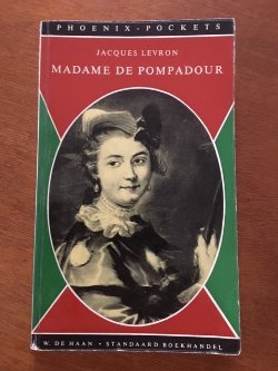 Madame de Pompadour - Jacques Levron