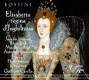 Giuliano Carella - Rossini: Elisabetta, Regina d'Inghilterra (3 CD) - 0 - Thumbnail