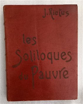 [Steinlen Reliure] Les Soliloques du Pauvre 1913 Rictus - 1