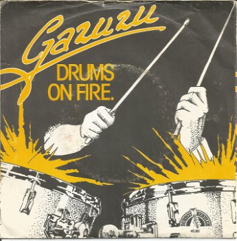 Gazuzu ‎– Drums On Fire (1982) - 0