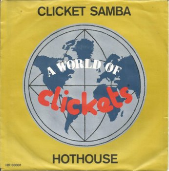 Hothouse ‎– Clicket Song (1983) - 0