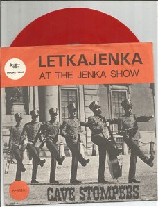 Cave Stompers ‎– Letkajenka / At The Jenka Show (1964) ROOD VINYL