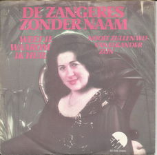 De Zangeres Zonder Naam ‎– Weet Je Waarom Ik Huil (1977)