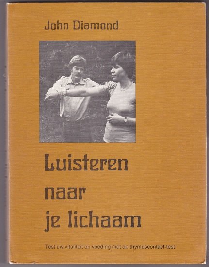 John Diamond: Luisteren naar je lichaam - nr. 1