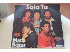 109j - matia bazar --a-- solo tu--b--per un minuto e poi - nr. 1