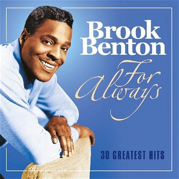 Brook Benton - For Always 30 Greatest Hits (CD) Nieuw/Gesealed - 0