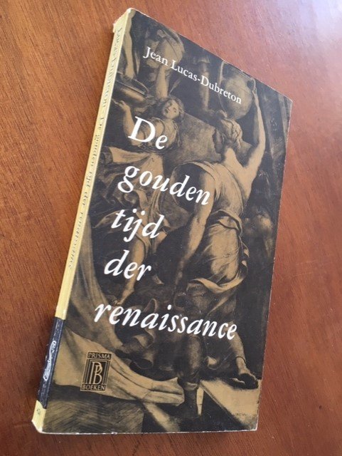 De gouden tijd der renaissance - Jean Lucas-Lebreton - Afbeelding 2
