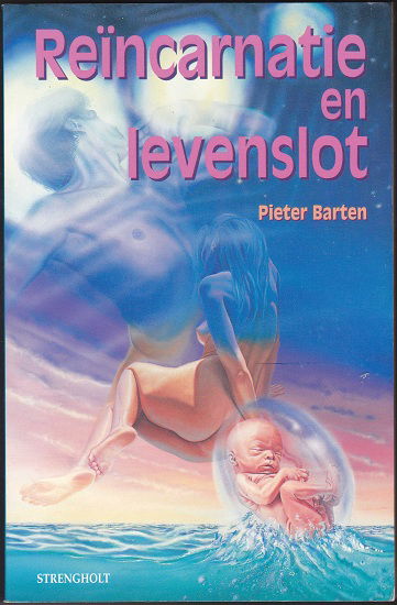 Pieter Barten: Reïncarnatie en levenslot - nr. 1