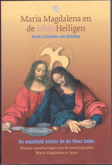 Karel, Caroline van Huffelen: Maria Magdalena en de SchijnHeiligen - nr. 1