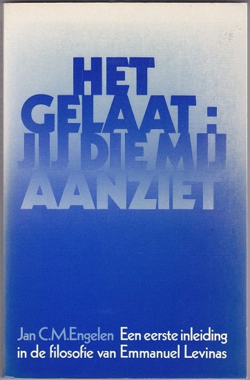 Jan C.M. van Engelen: Het gelaat: jij die mij aanziet - nr. 1