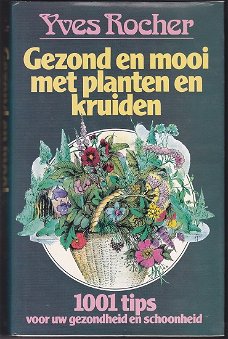 Yves Rocher: Gezond en mooi met planten en kruiden