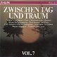 Zwischen Tag Und Traum Vol. 7 (CD) Nieuw - 0 - Thumbnail