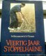 Veertig jaar Stöppelhaene(W.A. Albers, Raalte, oogstfeest). - 0 - Thumbnail