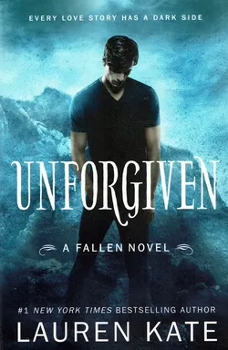 Lauren Kate = Unforgiven - Fallen 6 - ENGELS