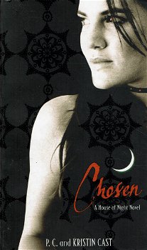 P.C Cast & Kristin Cast = Chosen - house of night 3 - 0