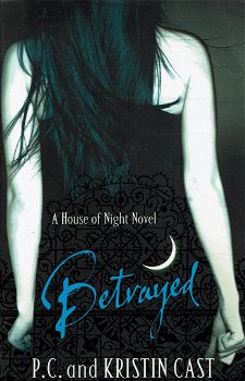 P.C Cast & Kristin Cast = Betrayed - house of night 2 - 0