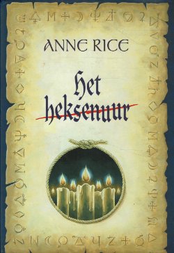 Anne Rice = Het heksenuur