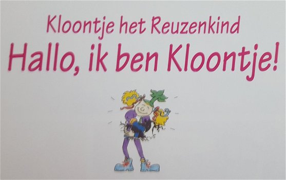 Kloontje het Reuzenkind --- Hallo, ik ben Kloontje! - 3