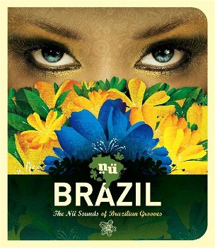 Brazil: The Nü Sounds Of Brazilian Grooves (CD) Nieuw/Gesealed - 0