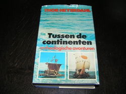 Thor Heyerdahl- Tussen de continenten.