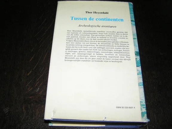 Thor Heyerdahl- Tussen de continenten. - Afbeelding 2