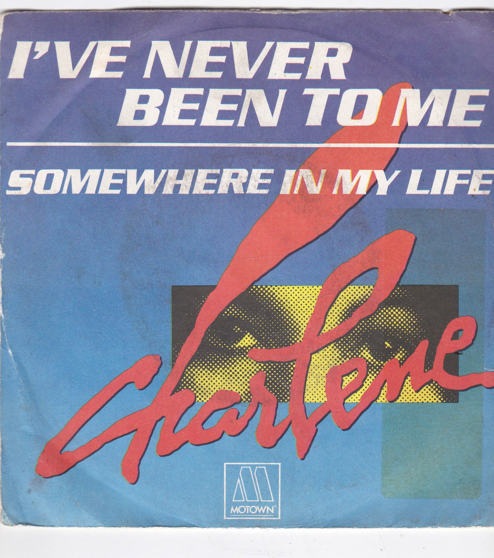 Single Charlene - I've never been to me - nr. 1
