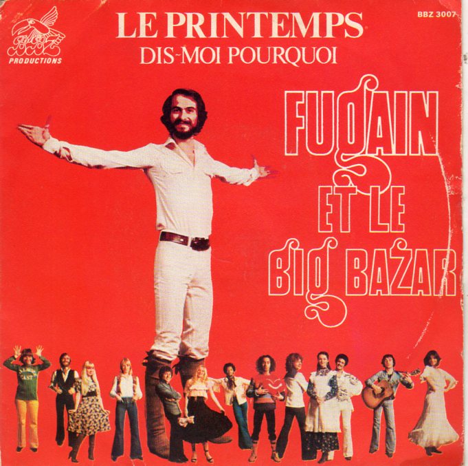 Fugain & Le Big Bazar – Le Printemps (1976) - nr. 1