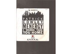118g - patrick cowley --a-- menergy--b--i wanna take you home - nr. 1