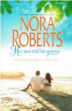 Nora Roberts = Het lied van de golven - 2 in 1