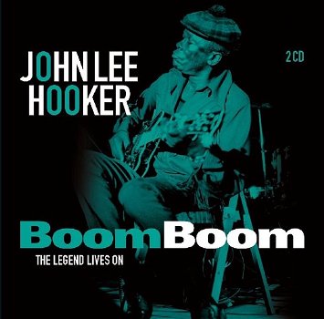 John Lee Hooker - Boom Boom: The Legend Lives On (2 CD) Nieuw/Gesealed - 0