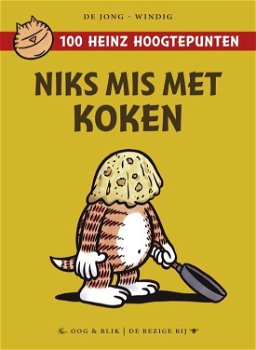 Eddie De Jong - 100 Heinz Hoogtepunten - Niks Mis Met Koken (Nieuw) - 0